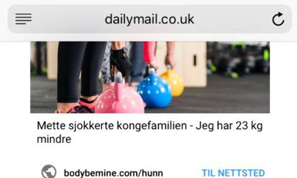 FALSK REKLAME: Det var på Daily Mail nok en falsk reklame der kronprinsesse Mette-Marit blir misbrukt for å selge slankepiller. Foto: Skjermdump FALSK REKLAME: Det var på Daily Mail nok en falsk reklame der kronprinsesse Mette-Marit blir misbrukt for å selge slankepiller. Foto: Skjermdump