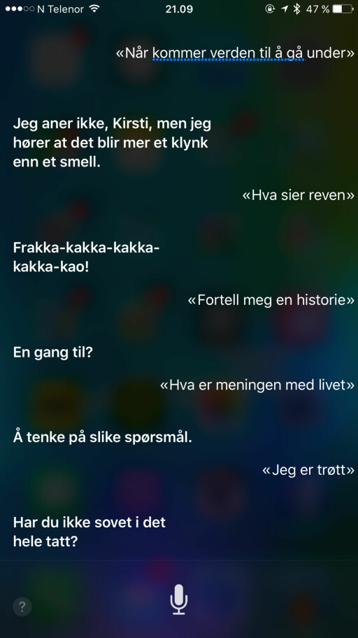MORSOM: Apple har utstyrt taleassistenten med en rekke svar som kan få deg til å le. De har også latt seg oversette til norsk. Foto: KIRSTI ØSTVANG MORSOM: Apple har utstyrt taleassistenten med en rekke svar som kan få deg til å le. De har også latt seg oversette til norsk. Foto: KIRSTI ØSTVANG
