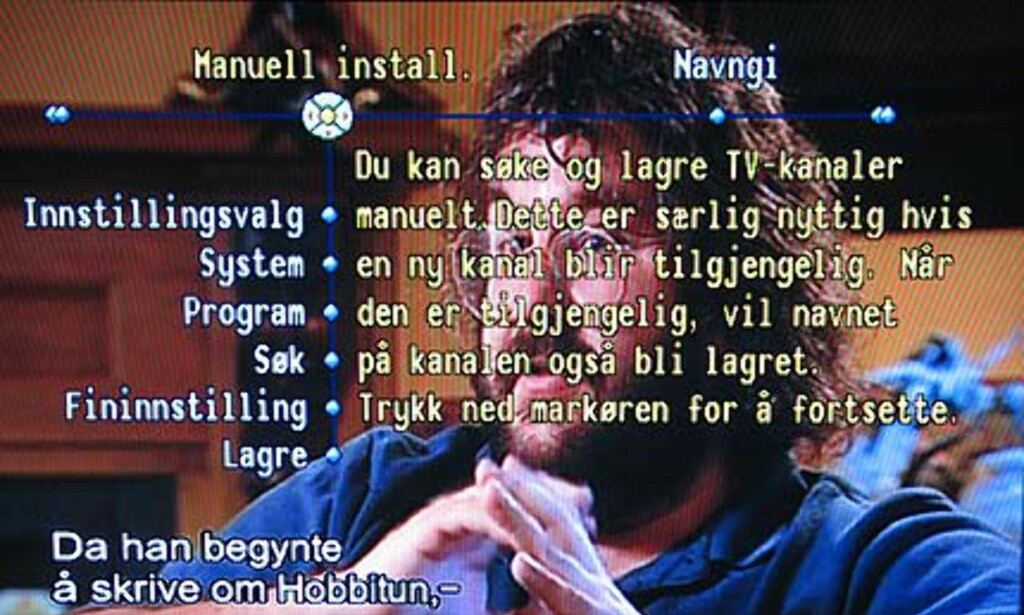 Manuell innstilling av kanalene Manuell innstilling av kanalene