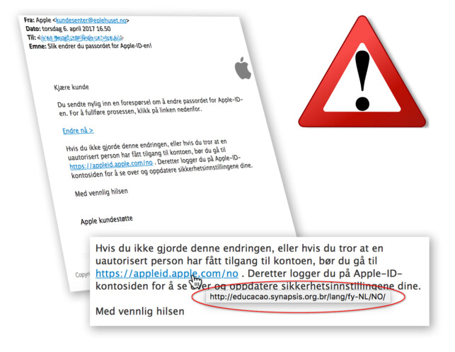 LURELENKE: Her ser du e-posten og lenka den viste ofrene videre til, fra Eplehusets egen advarsel mot phishingen. Holder du musepekeren over vil du raskt se at den ikke viser til apple.com, slik det ser ut som. Foto: Eplehuset LURELENKE: Her ser du e-posten og lenka den viste ofrene videre til, fra Eplehusets egen advarsel mot phishingen. Holder du musepekeren over vil du raskt se at den ikke viser til apple.com, slik det ser ut som. Foto: Eplehuset