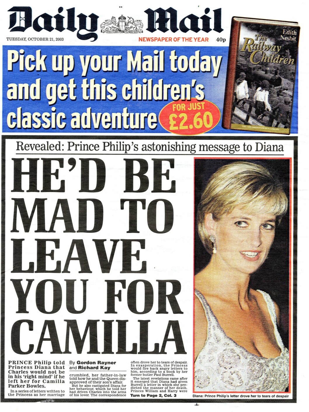 Den britiske sladrepressen tok Dianas parti da Charles' utroskap med Camilla Parker-Bowles ble kjent. Den britiske sladrepressen tok Dianas parti da Charles' utroskap med Camilla Parker-Bowles ble kjent.