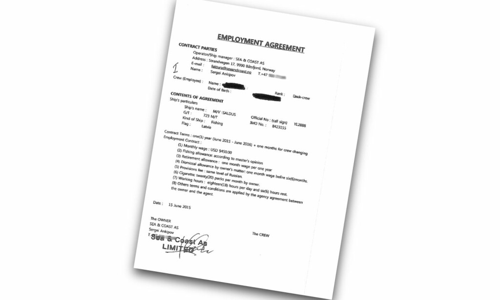 SLAVE CONTRACT: 18-hour workday and 4000 kroner month, on board an EU vessel. The union calls this a «slave contract». SLAVE CONTRACT: 18-hour workday and 4000 kroner month, on board an EU vessel. The union calls this a «slave contract».