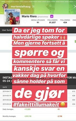 <strong>ØNSKER SVAR:</strong> Realitydeltakeren vil ha et svar på hvorfor folk velger å kjøpe seg følgere. Foto: skjermdump fra Instagram. <strong>ØNSKER SVAR:</strong> Realitydeltakeren vil ha et svar på hvorfor folk velger å kjøpe seg følgere. Foto: skjermdump fra Instagram.