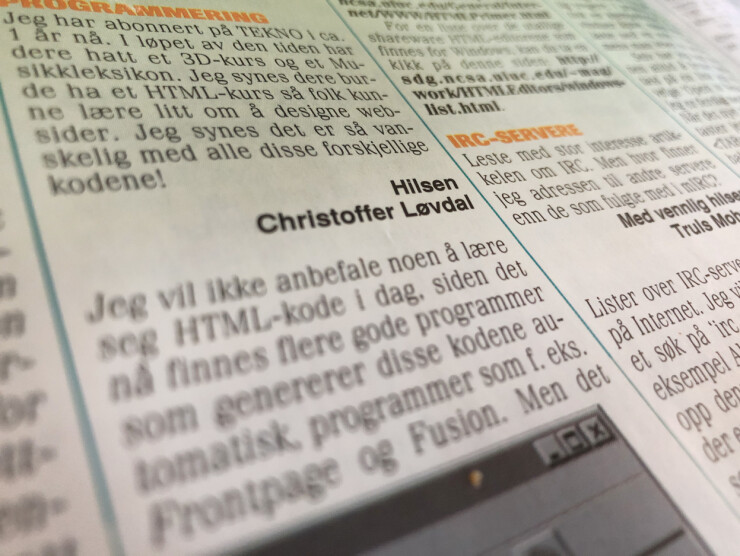 Blås i å lære deg HTML, var det klare rådet fra Tekno-magasinet i 1998. 📸: Jørgen Jacobsen Blås i å lære deg HTML, var det klare rådet fra Tekno-magasinet i 1998. 📸: Jørgen Jacobsen