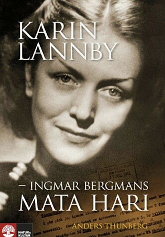 I 2009 ble den eventyrlige livshistorien til Karin Lannby til bok. I 2009 ble den eventyrlige livshistorien til Karin Lannby til bok.
