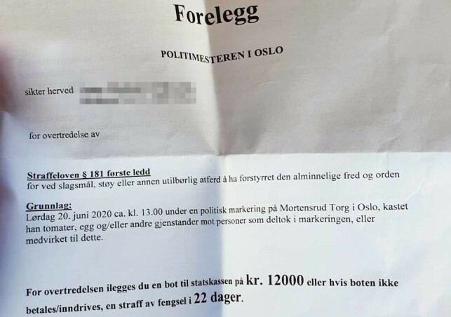 DYRT: Slik ser forelegget fra politiet til motdemonstrantene ut. Foto: Privat DYRT: Slik ser forelegget fra politiet til motdemonstrantene ut. Foto: Privat