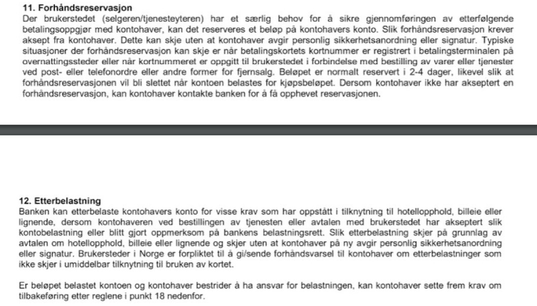<strong>BRA NOK?:</strong> Det står svært lite om at banken reserverer 1500 kroner ved fylling av bensin. Stort mer grøtete er det ikke mulig å formulere seg. Utklipp: Vilkår BankAxept. <strong>BRA NOK?:</strong> Det står svært lite om at banken reserverer 1500 kroner ved fylling av bensin. Stort mer grøtete er det ikke mulig å formulere seg. Utklipp: Vilkår BankAxept.